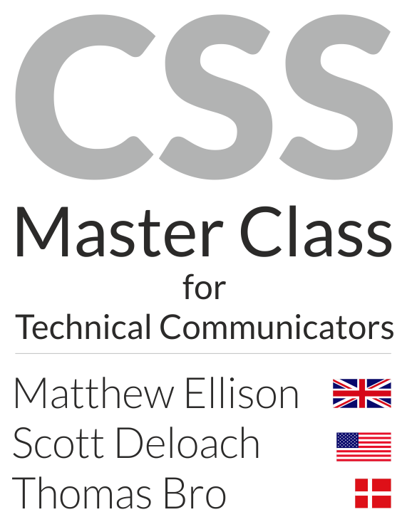 CSS Master Class presented by Matthew Ellison, Scott DeLoach, and Thomas Bro-Rasmussen